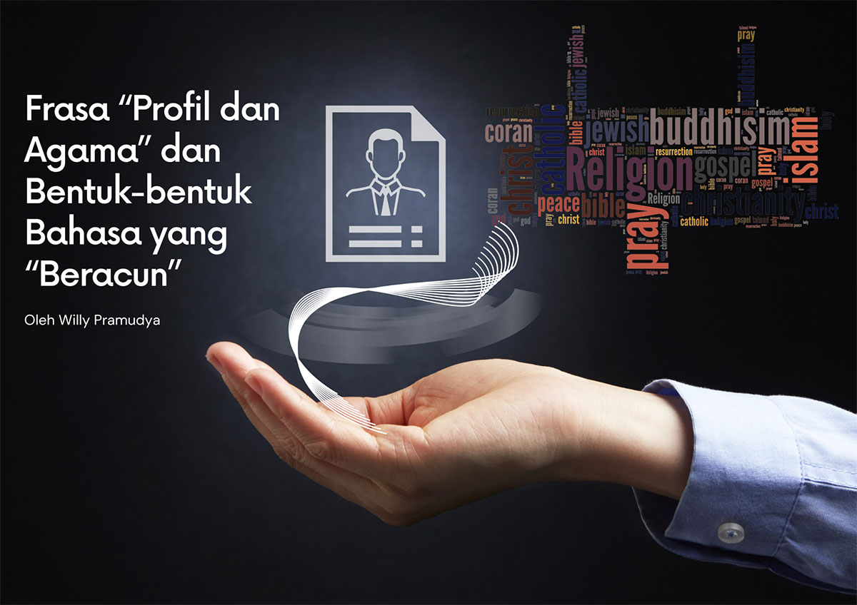 Frasa “Profil dan Agama” dan Bentuk-bentuk Bahasa yang “Beracun”